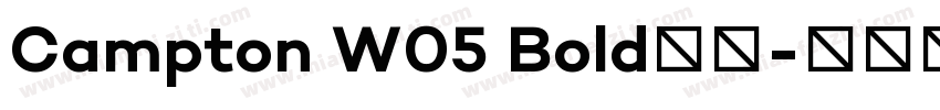 Campton W05 Bold字体字体转换